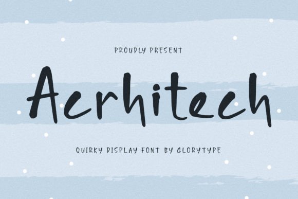 Acrhitech: A Handwritten Font That Makes Your Brand Feel Thoughtful & True