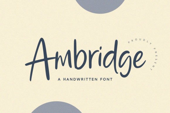 Ambridge: A Handwritten Font That Feels Like a Thoughtful Pause