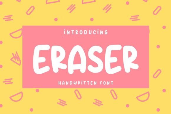 Eraser Font: A Playful Handwritten Display Typeface for Campaigns