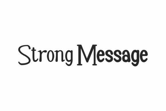 Strong Message Font: A Bold, Friendly Sans Serif for Real Business Branding